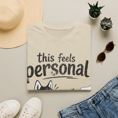 Feels Personal T-Shirt