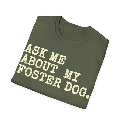 Foster Dog Exam T-Shirt
