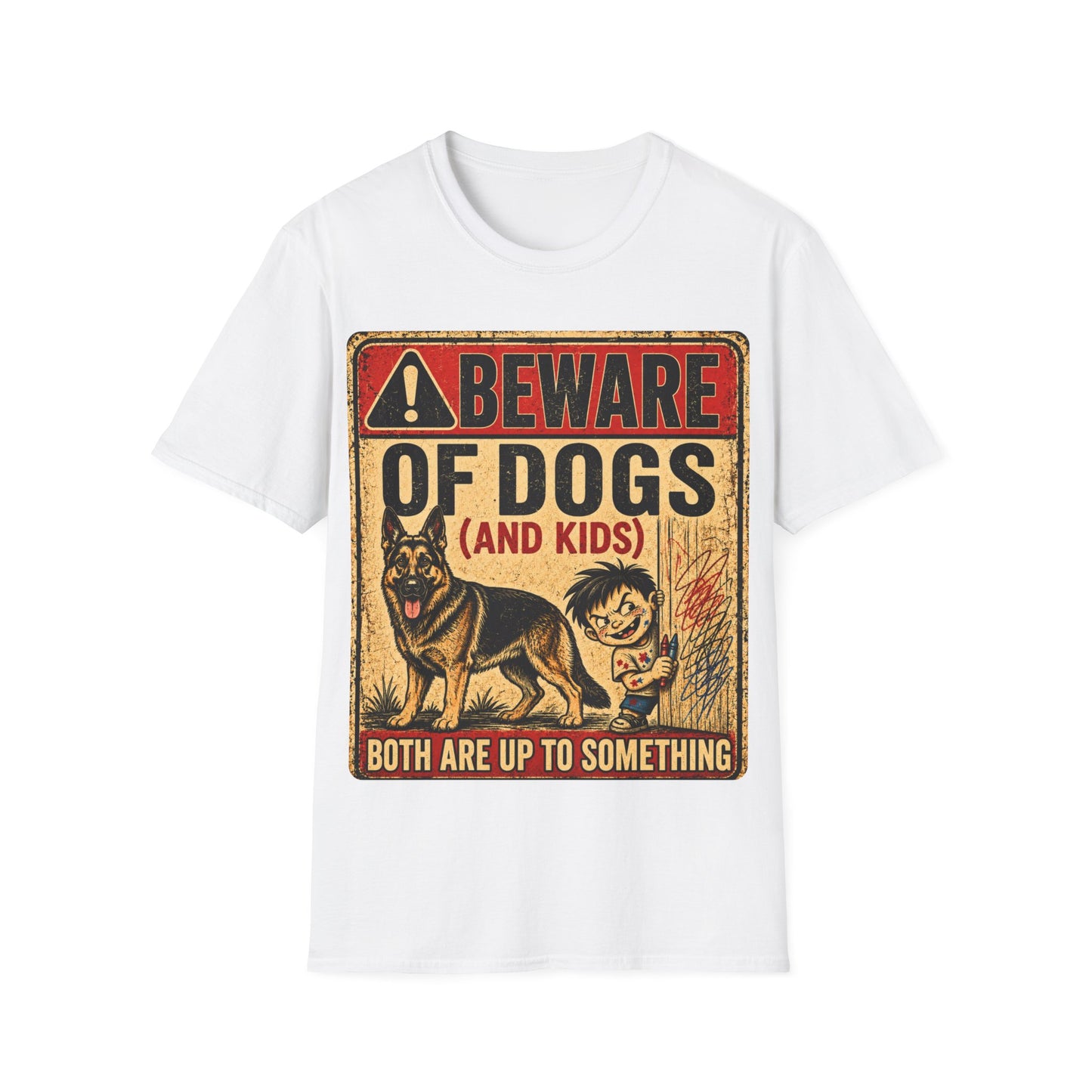 Be aware of Dogs and Kids  T-Shirt