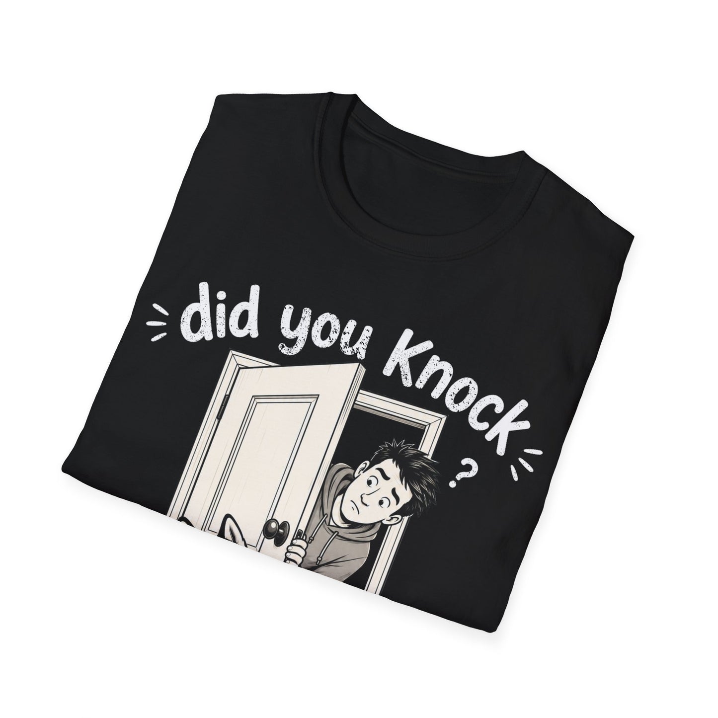 I did Knock T-Shirt