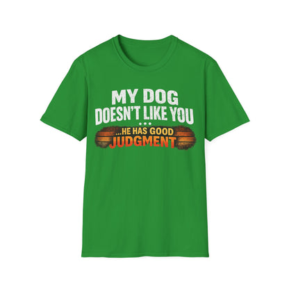 Makes Good Judgement T-Shirt