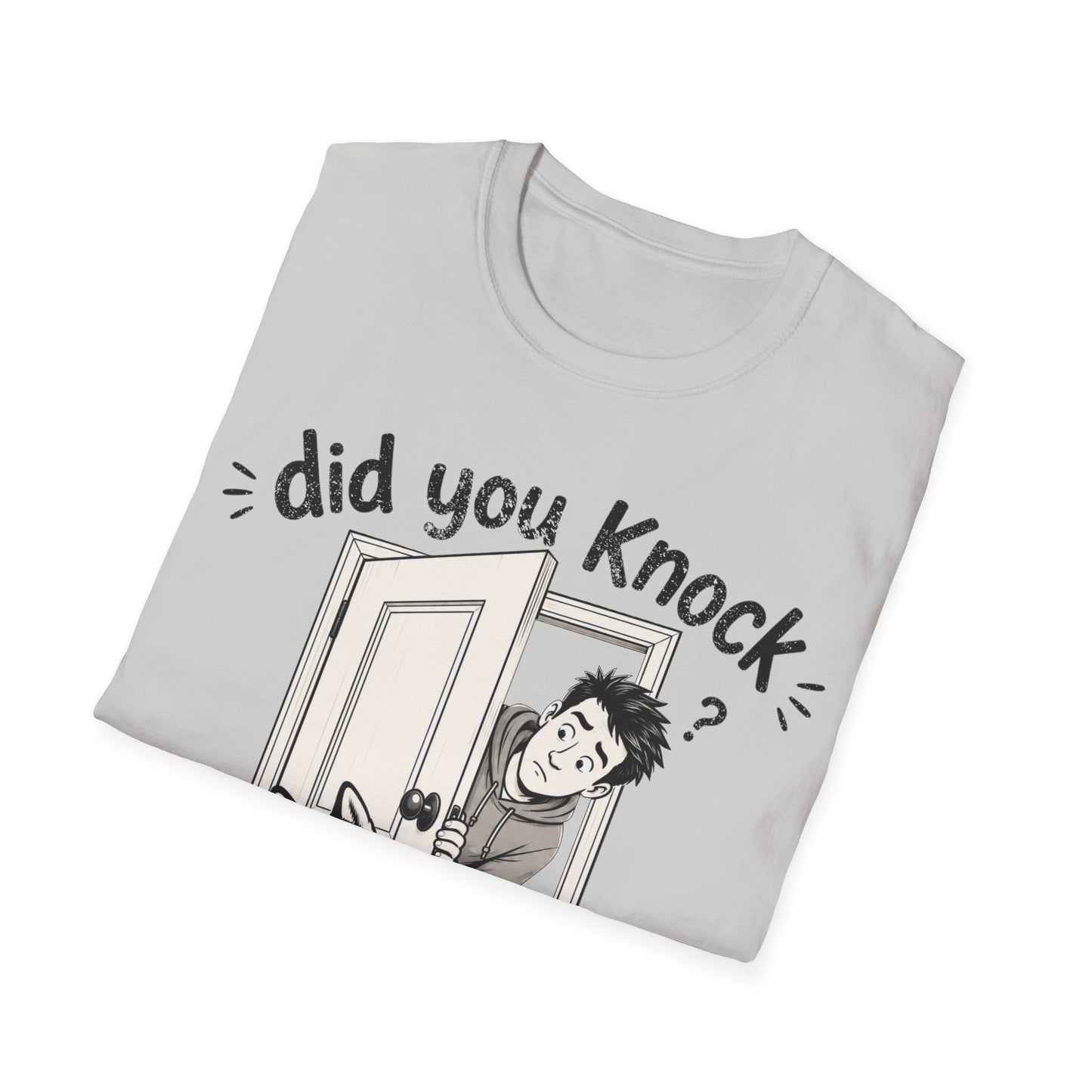I did Knock T-Shirt