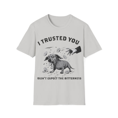 Oh !!! This Bitterness T-Shirt