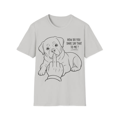 How Dare You T-Shirt
