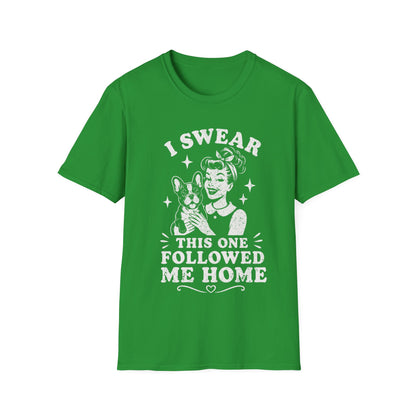He Followed T-Shirt