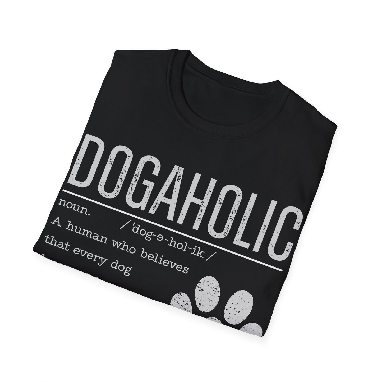 Dogaholic Definition T-Shirt