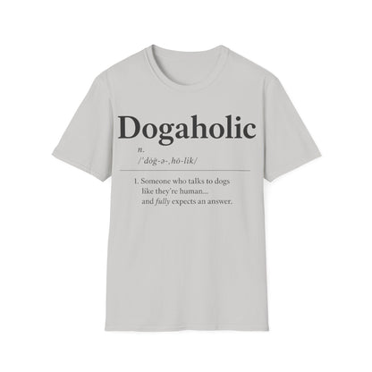 Dogaholic Definition T-Shirt
