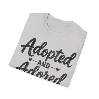 Adopted and Adored T-Shirt