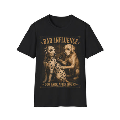 Bad Influence Indeed T-Shirt