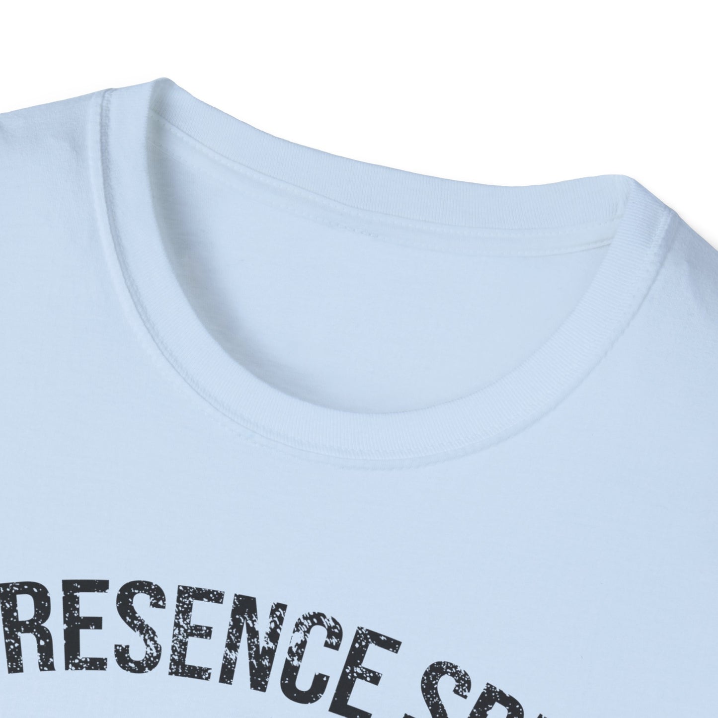 My Presence Speaks T-Shirt
