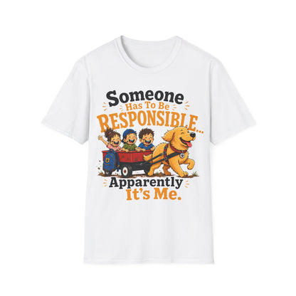 Who Is Responsible T-Shirt