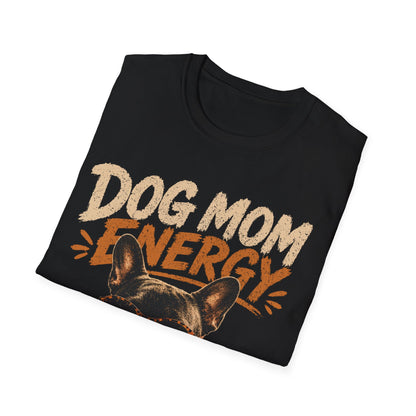Dog Mum Energy T-Shirt