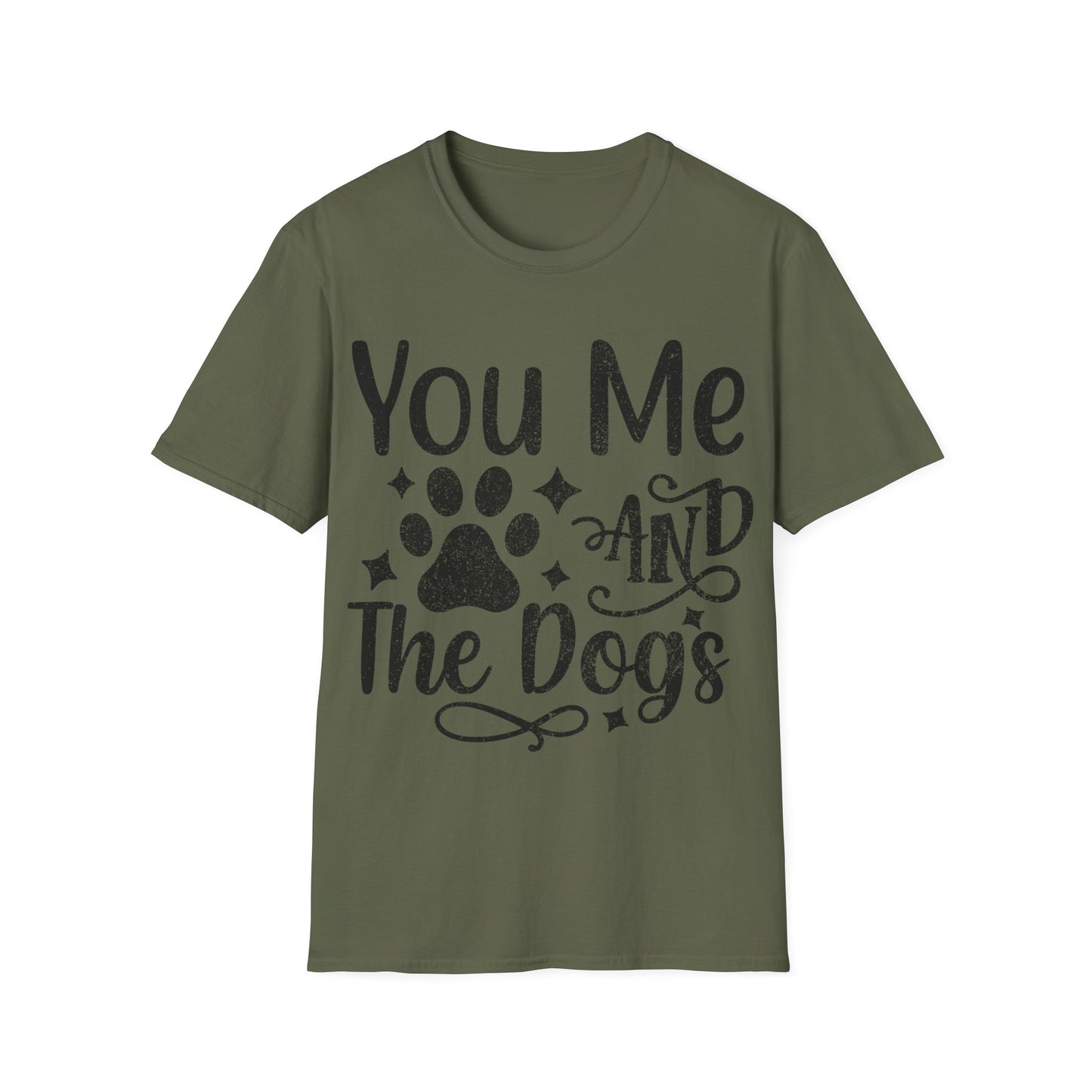 You Me and the Dogs T-Shirt