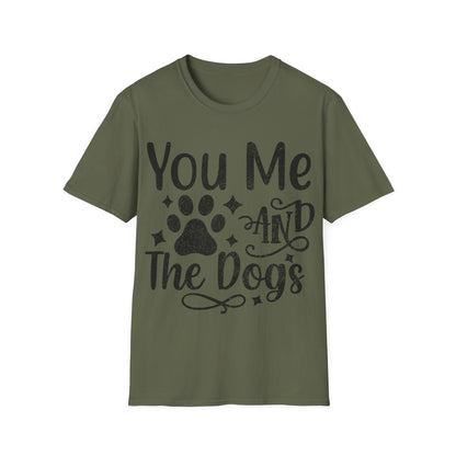 You Me and the Dogs T-Shirt