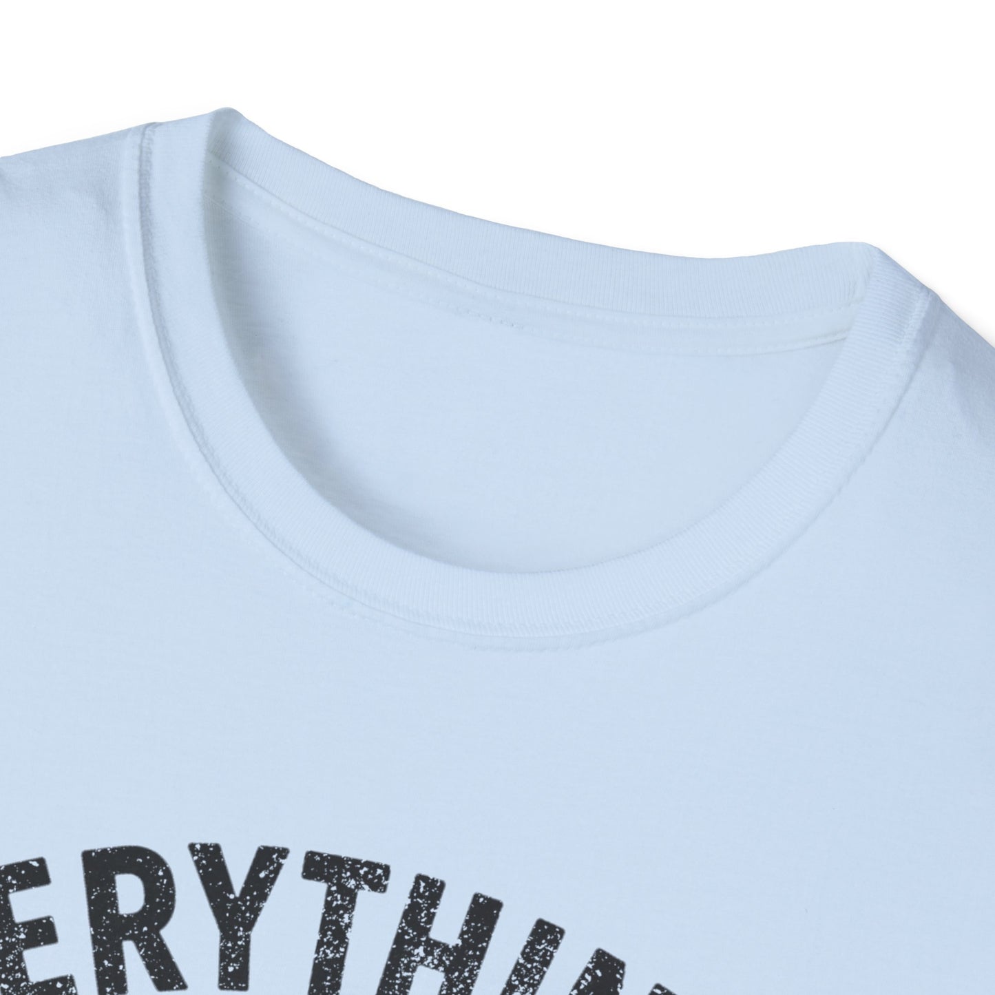 Its Your Fault T-Shirt