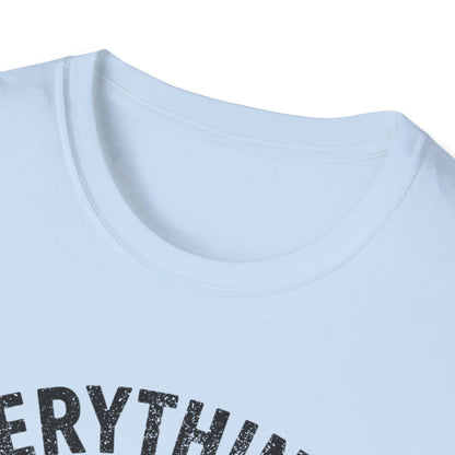 Its Your Fault T-Shirt