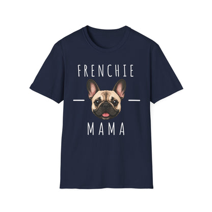 French BullDog Mama T-Shirt