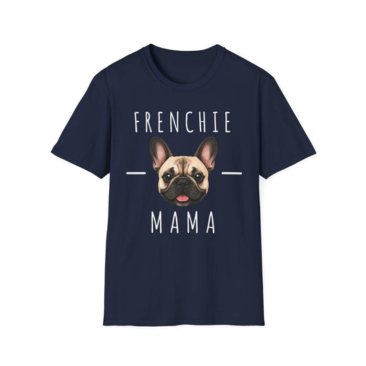 French BullDog Mama T-Shirt