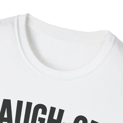 Laugh off Lineup T-Shirt
