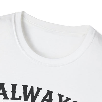 One Step Ahead T-Shirt