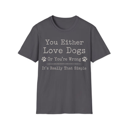 Unconditional Love for Dogs T-Shirt