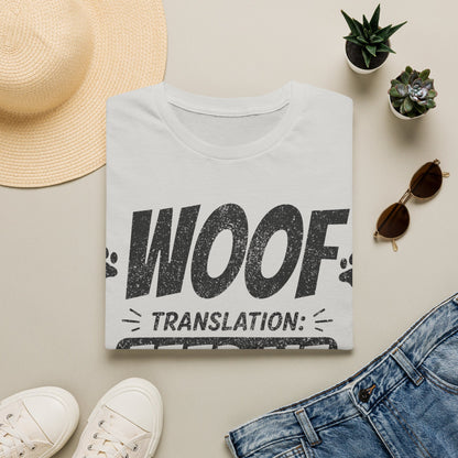 Woof Translation T-Shirt