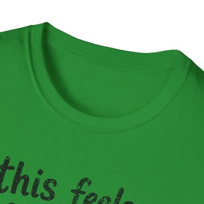 Feels Personal T-Shirt