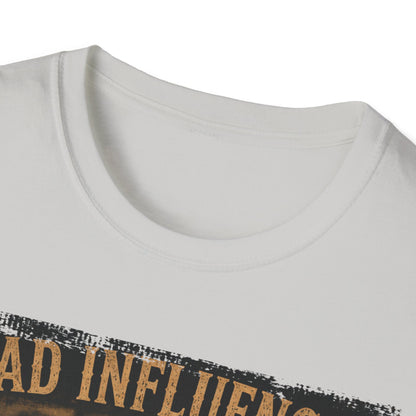 Bad Group Influence T-Shirt