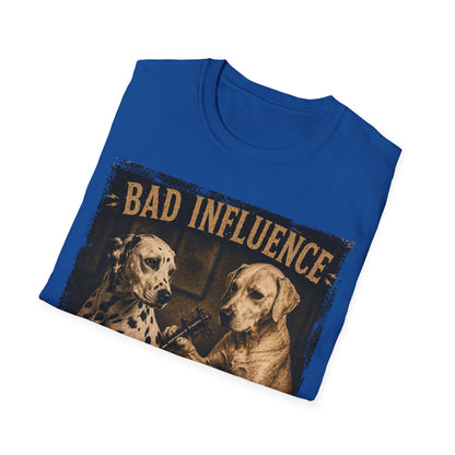 Bad Influence Indeed T-Shirt