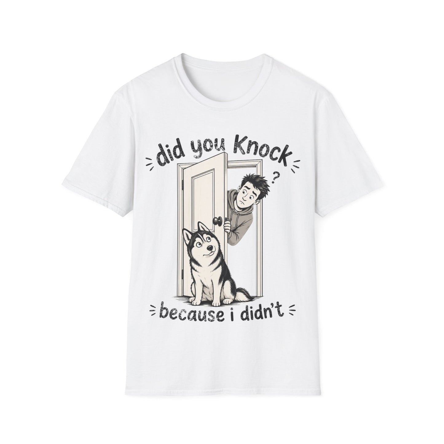 I did Knock T-Shirt