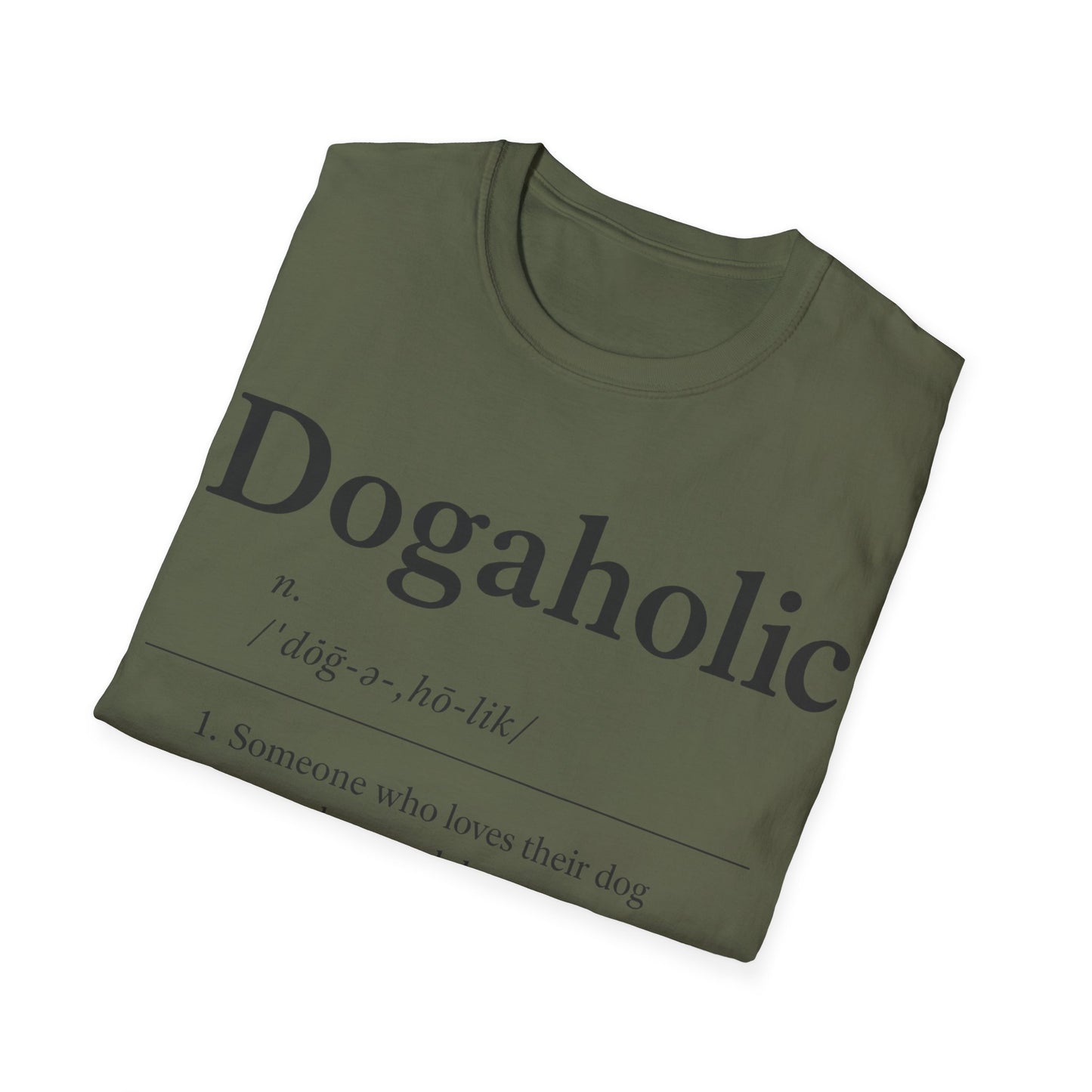 Dogaholic Definition T-Shirt