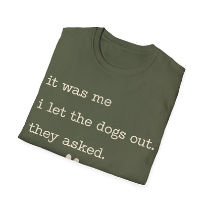 Who let the dogs out T-Shirt