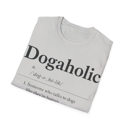 Dogaholic Definition T-Shirt