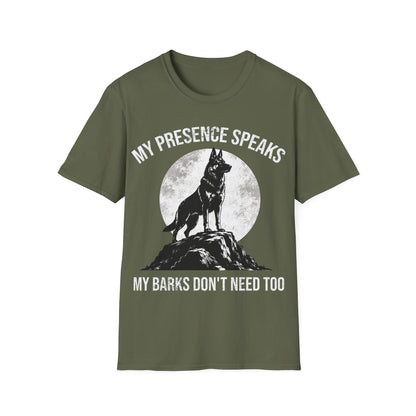 My Presence Speaks T-Shirt