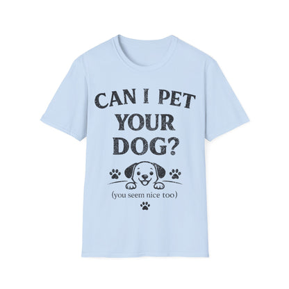 Can I Pet it T-Shirt