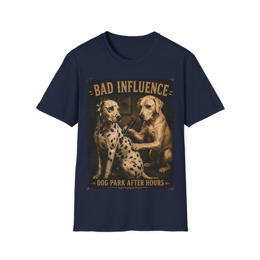 Bad Influence Indeed T-Shirt