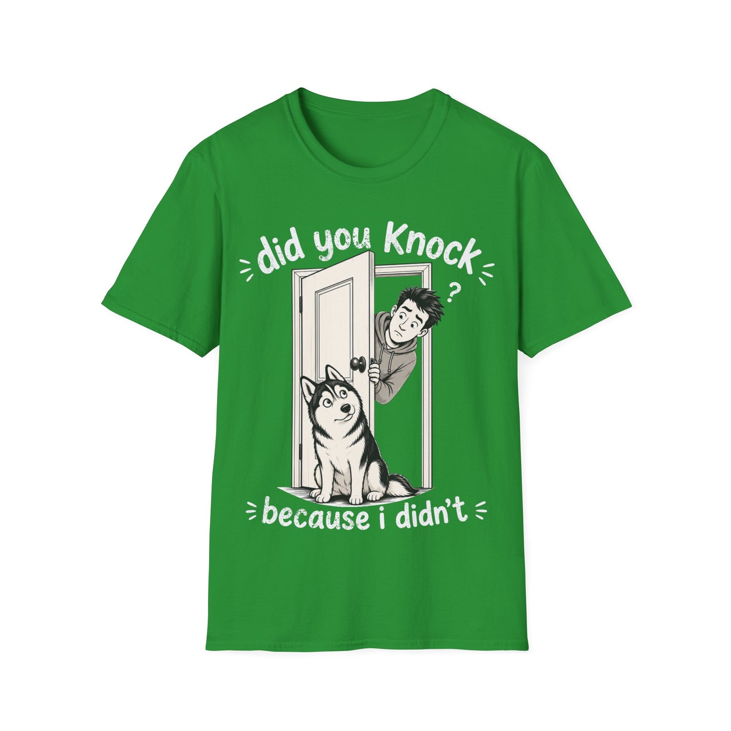 I did Knock T-Shirt