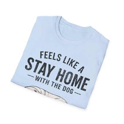 Stay Home T-Shirt