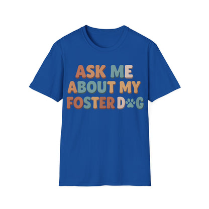 What About Your Foster T-Shirt