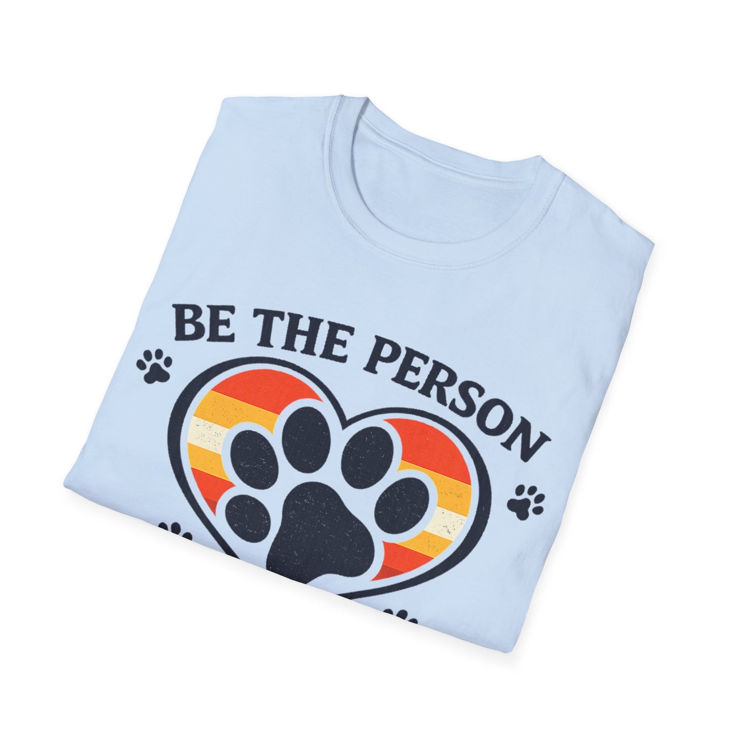Be a Nice Person T-Shirt