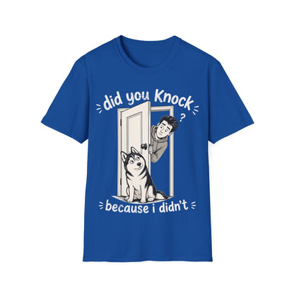 I did Knock T-Shirt