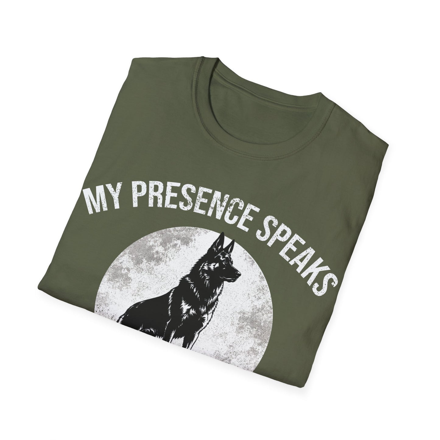 My Presence Speaks T-Shirt