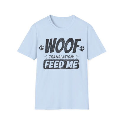 Woof Translation T-Shirt