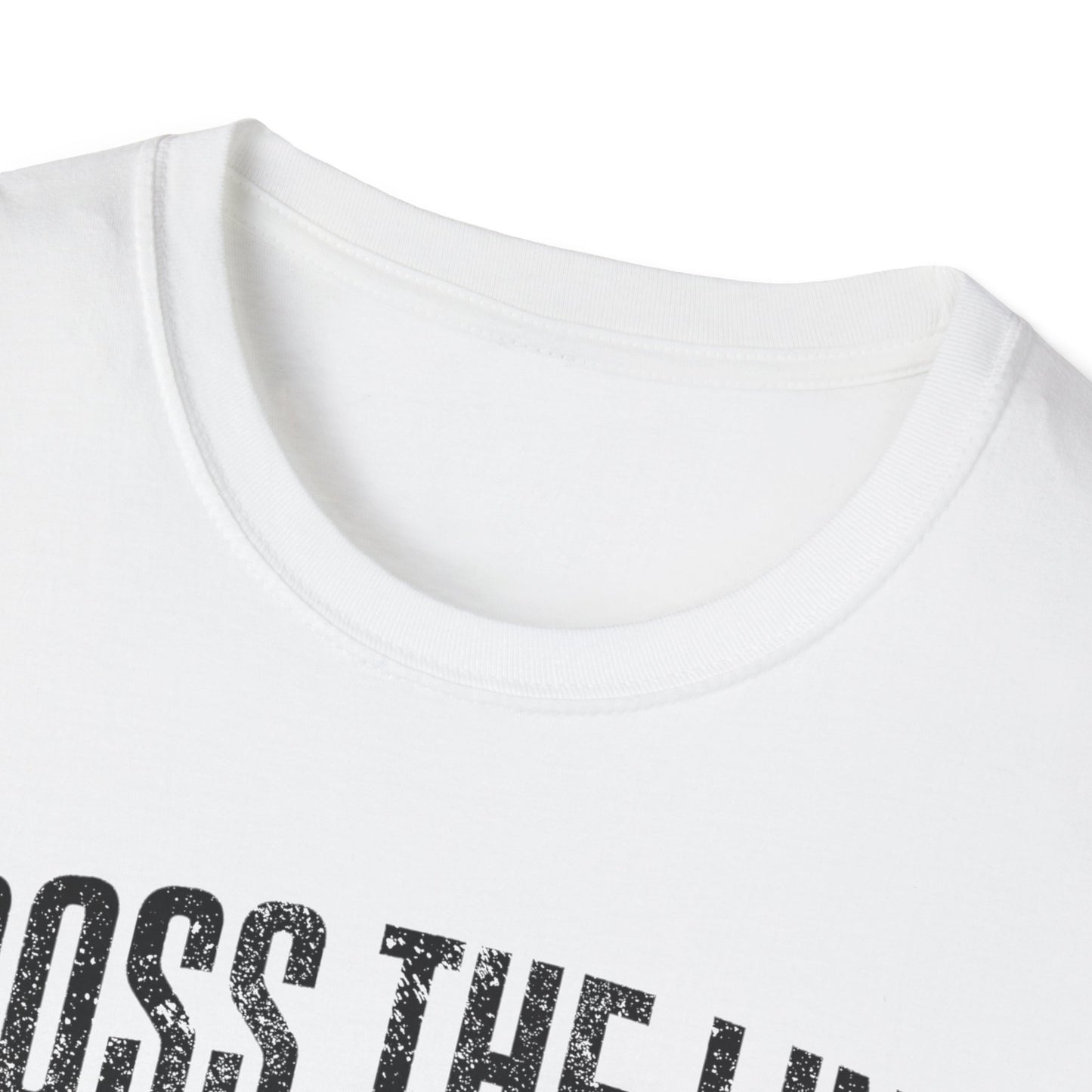 I will Cross it T-Shirt
