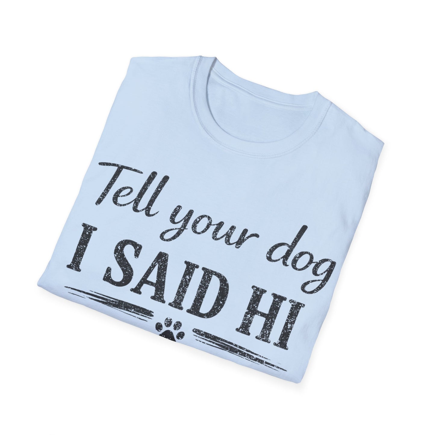 Hello Buddy T-Shirt