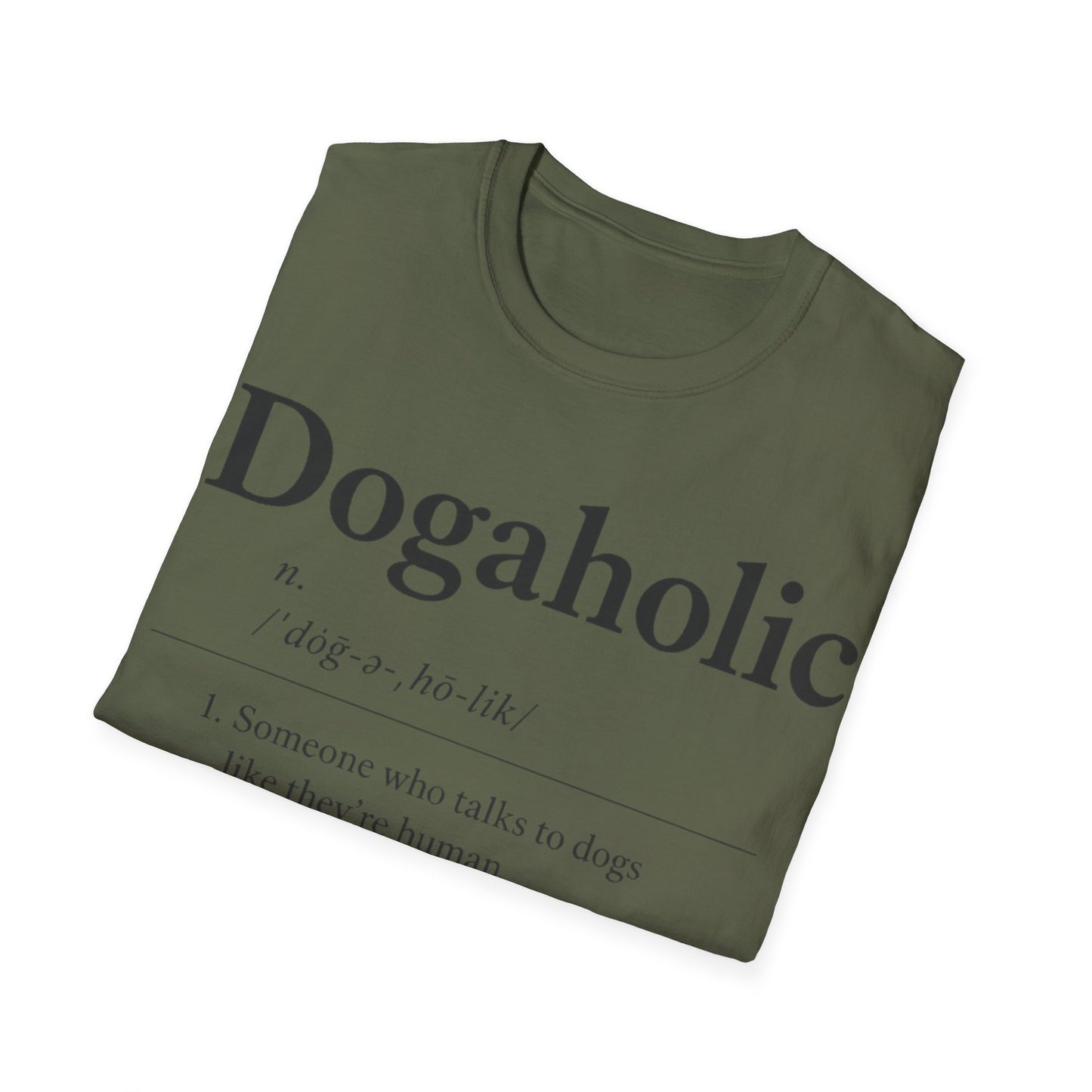 Dogaholic Definition T-Shirt