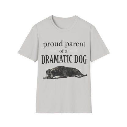 Dramatic Dog Parent T-Shirt