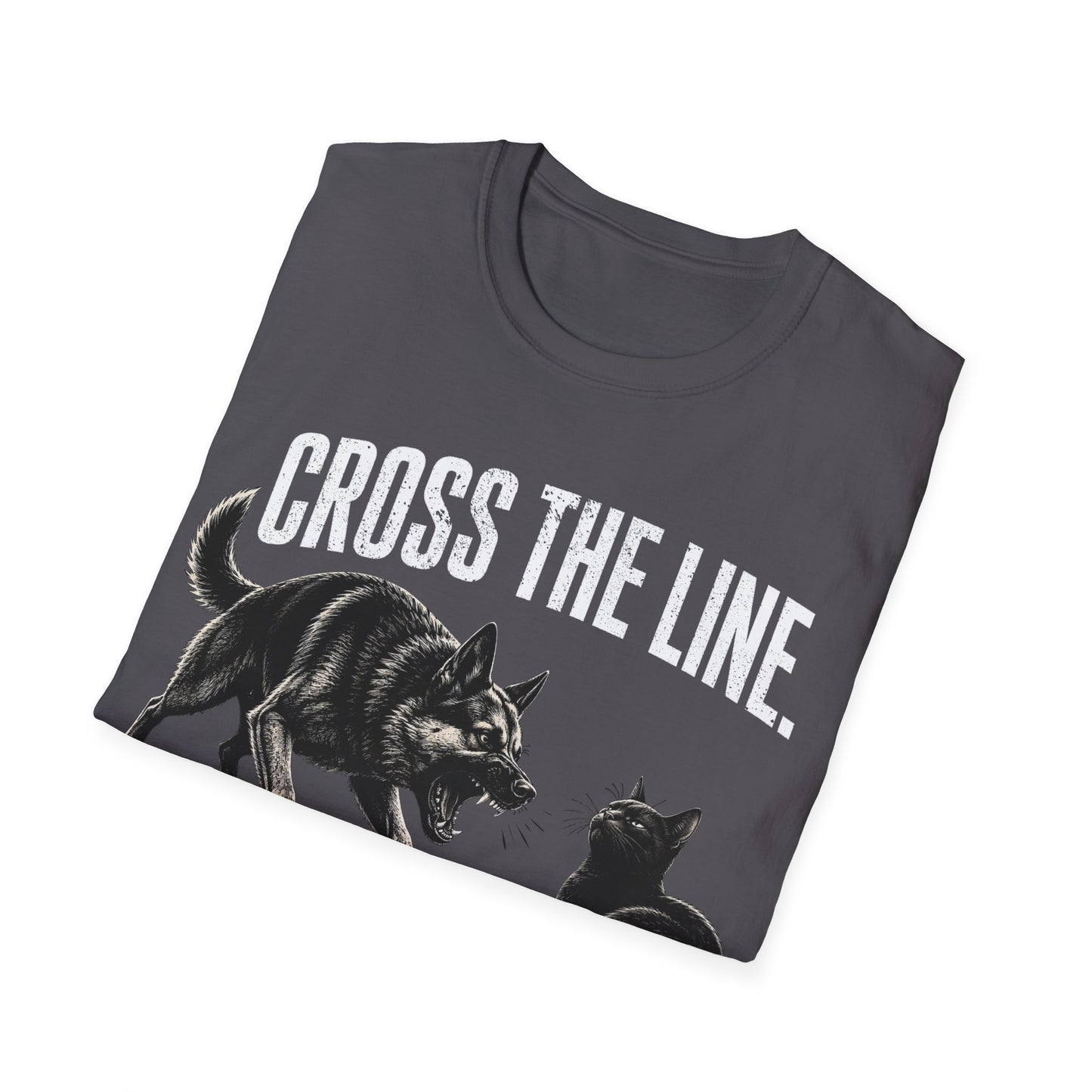 I will Cross it T-Shirt