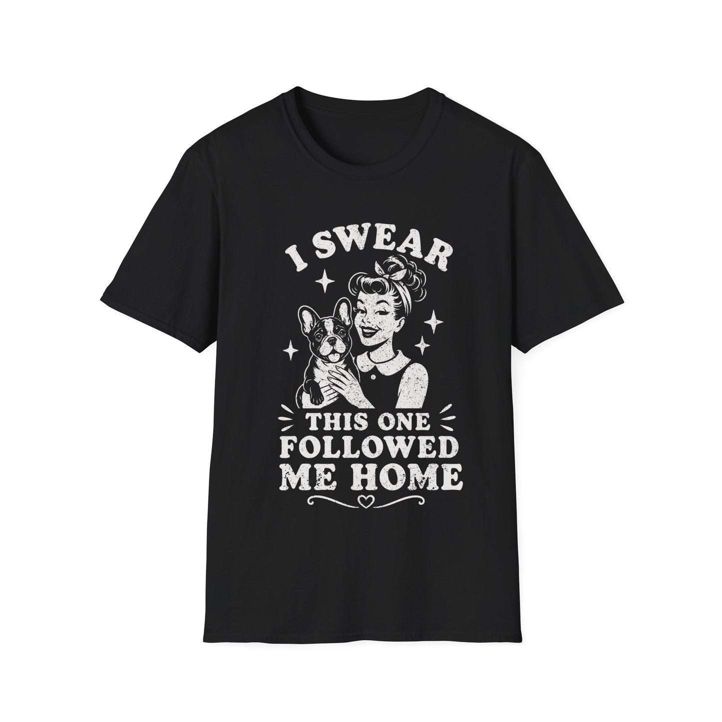 He Followed T-Shirt