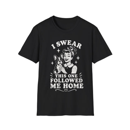 He Followed T-Shirt